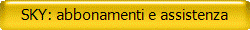 SKY: abbonamenti e assistenza